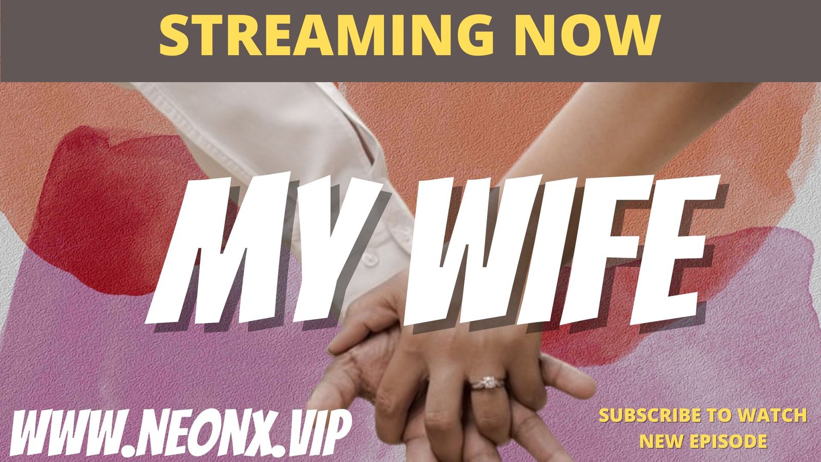 MY WIFE